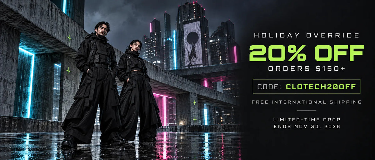 Clotechnow Holiday Override desktop techwear banner featuring male and female models wearing futuristic black tactical clothing and wide-leg hakama-style pants, with 20% off orders $150+, code CLOTECH20OFF, free international shipping, and a limited-time offer ending November 30, 2026.